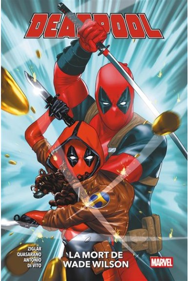 deadpool tome 1 blood bond